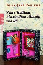 Prinz William, Maximilian Minsky und ich Prinz William, Maximilian Minsky und ich
